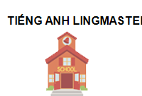 TRUNG TÂM Trung tâm tiếng anh Lingmaster Long Biên Hà Nội